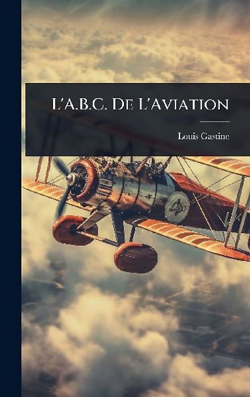 L'A.B.C. De L'Aviation