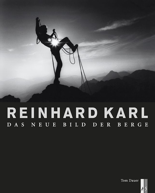 Reinhard Karl. Der neue Blick der Berge