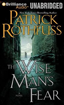 The Wise Man's Fear (Kingkiller Chronicles) - Rothfuss, Patrick