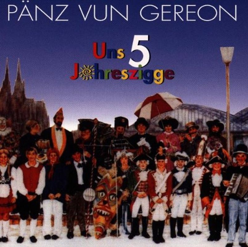 Paenz Vun Gereon - Uns 5 Johreszigge