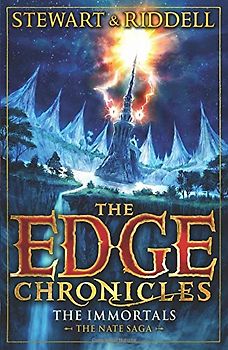 The Edge Chronicles 10: The Immortals: The Book of Nate - Stewart, Paul