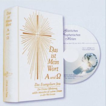 Das ist Mein Wort. Alpha und Omega. Das Evangelium Jesu