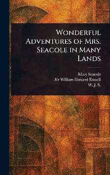 Wonderful Adventures of Mrs. Seacole in Many Lands
