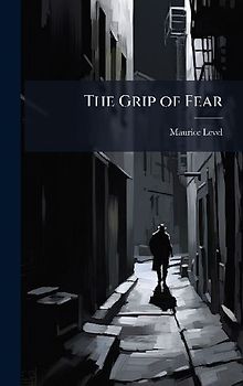 The Grip of Fear