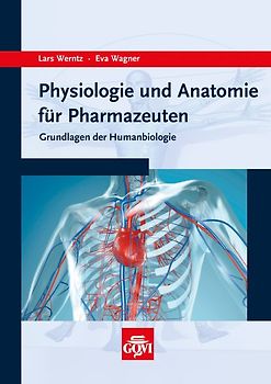 Physiologie und Anatomie für Pharmazeuten
