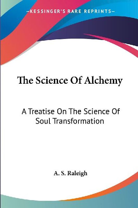 The Science Of Alchemy