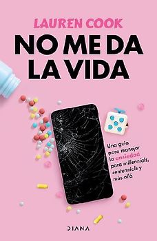 No Me Da La Vida: Una Guía Para Manejar La Ansiedad Para Milenials, Centenials Y Más Allá / Generation Anxiety