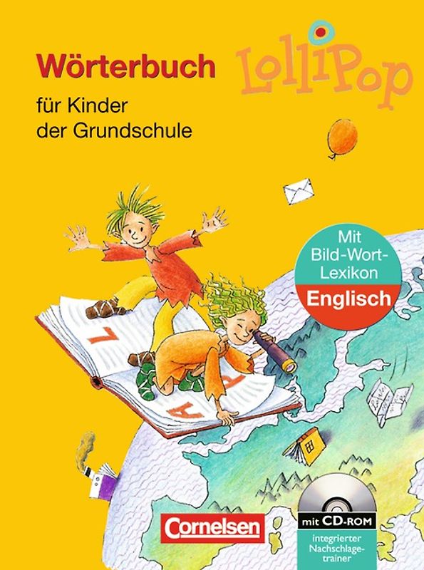 Lollipop Wörterbuch - Ausgabe 2006 / Wörterbuch mit Bild-Wort-Lexikon Englisch und CD-ROM