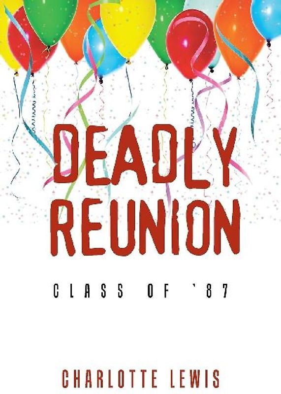 DEADLY REUNION