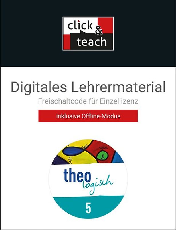 theologisch – Bayern / theologisch Bayern click & teach 5 Box. Digitales Lehrermaterial (Karte mit Freischaltcode)