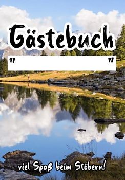 Allgäu Gästebuch für Ferienhäuser zum Eintragen: Gästebuch für Urlauber im Allgäu und in den Alpen als Zubehör und Ausstattung für Ihr Ferienhaus oder Ferienwohnung