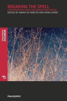 BREAKING THE SPELL.: Contemporary Realism under Discussion (Philosophy)