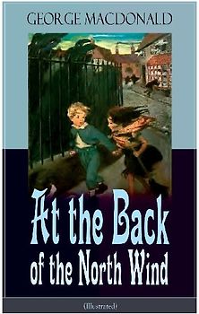 At the Back of the North Wind (Illustrated)