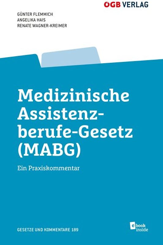 Medizinisches Assistenzberufe-Gesetz (MABG)