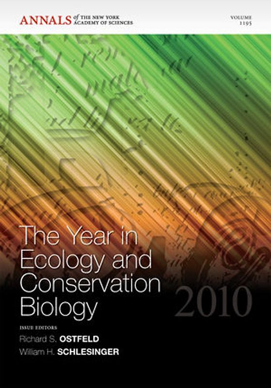 The Year in Ecology and Conservation Biology 2010