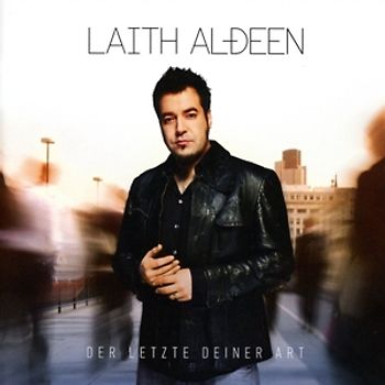 Al-Deen,Laith - Der Letzte Deiner Art