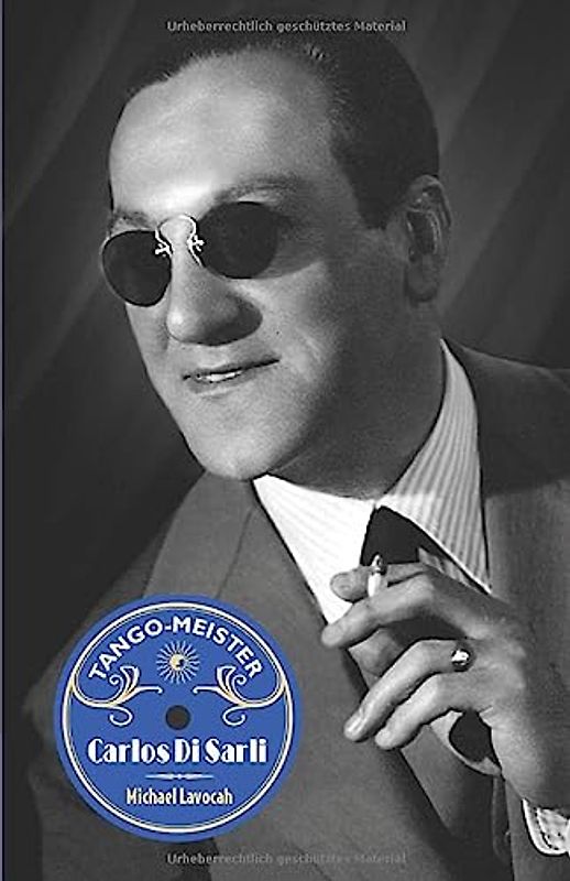 Tango-Meister: Carlos Di Sarli
