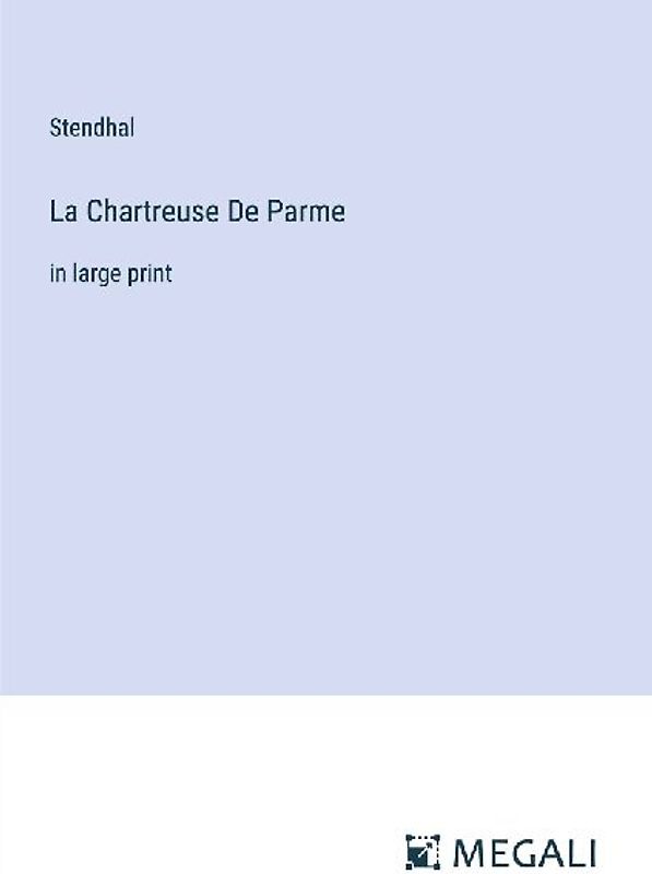 La Chartreuse De Parme