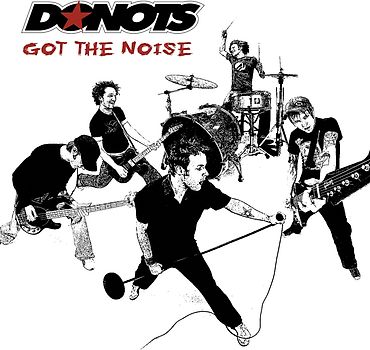 Donots - Got the Noise/Basisversion