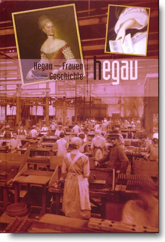 Hegau Jahrbuch 2009: Hegau - Frauen Geschichte
