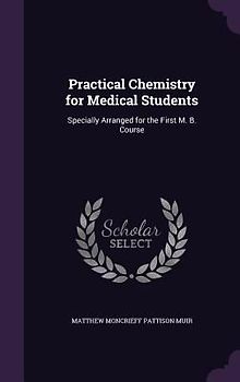 Practical Chemistry for Medical Students