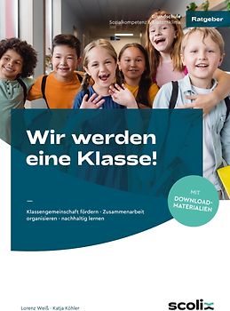 Wir werden eine Klasse! - Grundschule