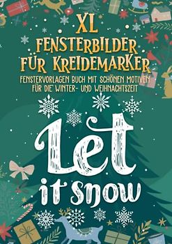 XL Fensterbilder für Kreidemarker, Winter & Weihnachten, ideal für die Adventszeit: Fensterbildvorlagen wiederverwendbar zum Bemalen mit dem abwischbaren Kreidestift!