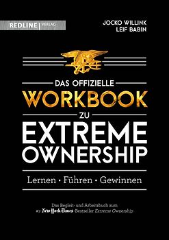 Extreme Ownership – das offizielle Workbook