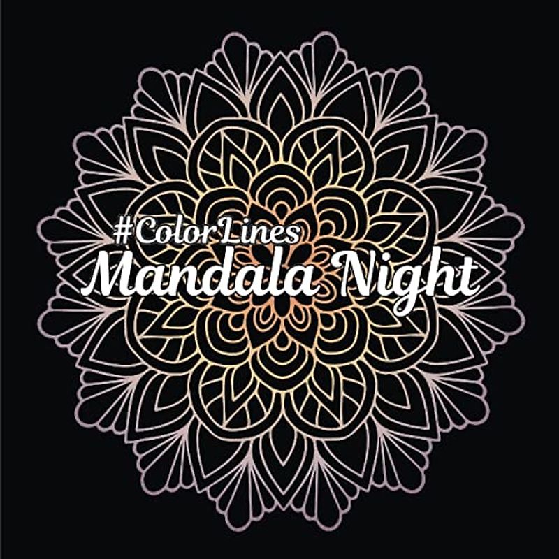 Mandala Night #ColorLines