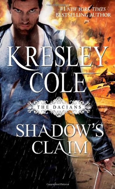 Shadow's Claim: Immortals After Dark: The Dacians: The Dacians: Realm of Blood and Mist - Kresley Cole