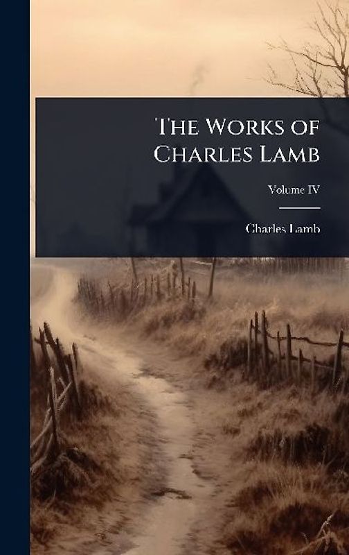 The Works of Charles Lamb