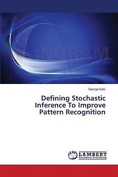 Defining Stochastic Inference To Improve Pattern Recognition