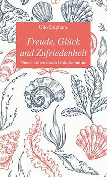 Freude, Glück und Zufriedenheit