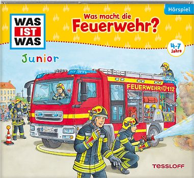 WAS IST WAS Junior Hörspiel. Was macht die Feuerwehr?
