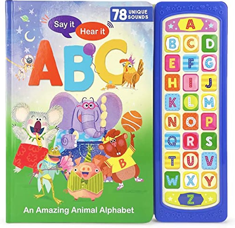 Say It, Hear It ABC Animal Alphabet: ABC Animals
