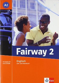 Fairway / A2. Lehr- und Arbeitsbuch + Audio CD + CD-ROM