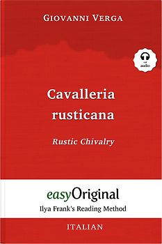 Cavalleria rusticana / Rustic Chivalry (with audio-online) - Ilya Frank’s Reading Method