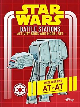 Star Wars: Battle Stations Activity Book and Model: Make Your Own At-At