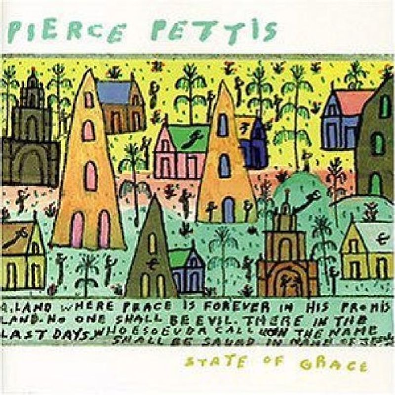 Pierce Pettis - State of Grace