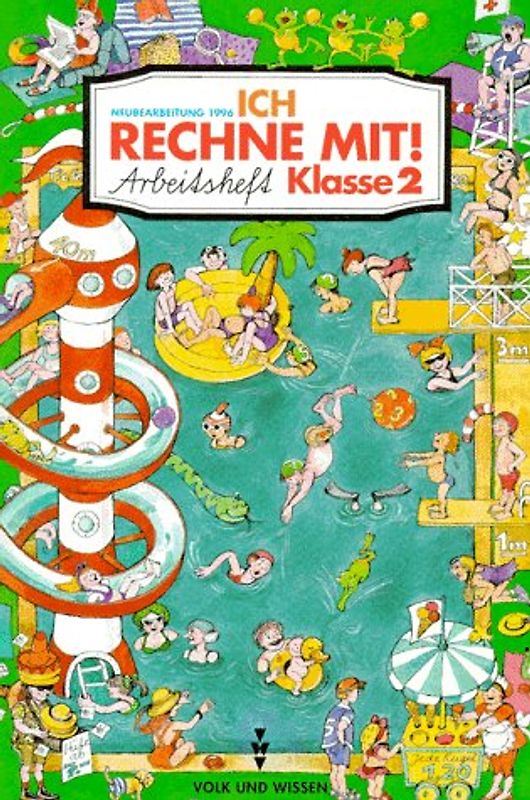 Ich rechne mit!. Arbeitsheft - bisherige Schreibweise