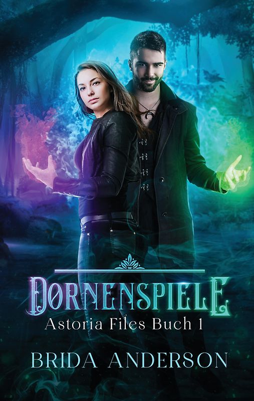 Dornenspiele: Astoria Files 1