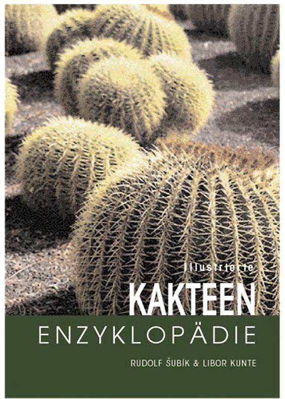 Illustrierte Kakteen-Enzyklopädie
