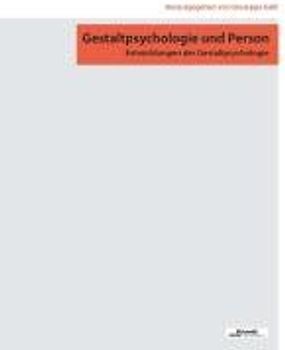 Gestaltpsychologie und Person