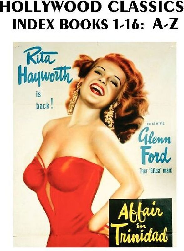 Hollywood Classics Index, Books 1-16
