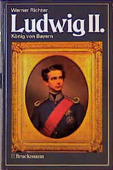 Ludwig II.. König von Bayern