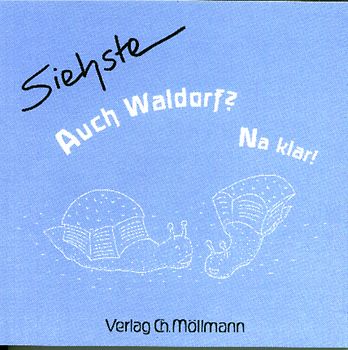Auch Waldorf? Na klar!