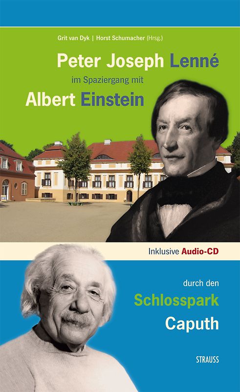Peter Joseph Lenné im Spaziergang mit Albert Einstein durch den Schlosspark Caputh