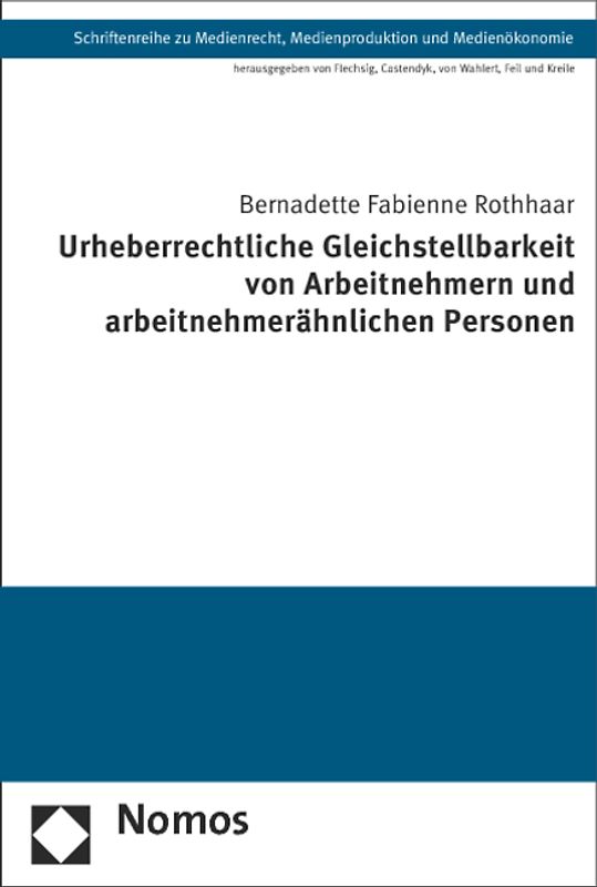 Urheberrechtliche Gleichstellbarkeit von Arbeitnehmern und arbeitnehmerähnlichen Personen