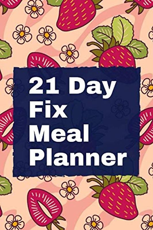 21 Day Fix Meal Planner: meal planner app free,best meal planner app android,low sugar meal planner,meal planner pro reviews,vegetarian budget meal planner