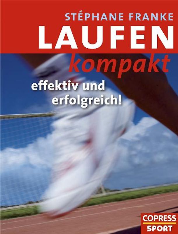 Laufen kompakt - effektiv und erfolgreich